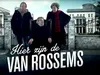Hier zijn de van Rossems - Eindhoven
