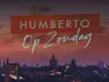 Humberto Op Zondag - Aflevering 4