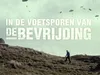 In De Voetsporen Van De Bevrijding