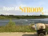 Joris Tegen De Stroom In gemist