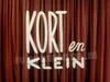 Kort en Klein gemist
