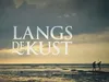 Langs de Kust gemist
