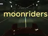 Moonriders gemist