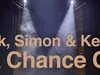 Nick, Simon en Kees: Take a chance on me gemist