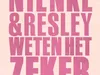 Nienke en Resley Weten het Zeker - Aflevering 4