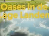 Oases in de Lage Landen gemist