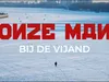 Onze Man Bij De Vijand gemist