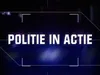 Politie In Actie gemist