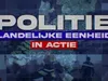 Politie Landelijke Eenheid In Actie gemist