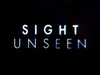 Sight Unseen - Rekindling