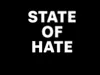 State of Hate gemist