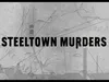 Steeltown Murders - 12-4-2025