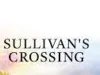 Sullivan's Crossing Remorse