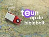 Teun op de Biblebelt gemist