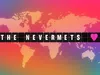 The Nevermets 5-5-2026