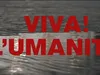 Viva l’Umanità! gemist