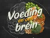 Voeding en ons Brein gemist