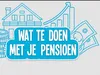 Wat Te Doen Met Je Pensioen