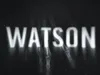 Watson - The Cobalt Fissure