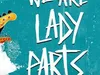 We Are Lady Parts - Glass ceiling feeling