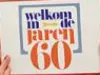 Welkom in de jaren 60 Kunst