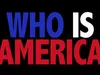 Who is America? - Aflevering 7