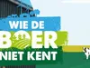 Wie De Boer Niet Kent - Aflevering 4