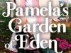 Pamela's Garden of Eden gemist