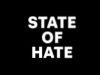 State of Hate gemist