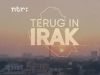 Terug in IrakDe Nederlanders komen