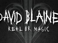David Blaine: Real Or Magic - David Blaine Spectacle Of The Real