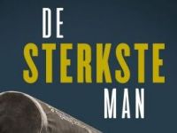 De Sterkste Man - Aflevering 1