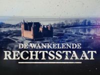 De Wankelende Rechtsstaat - 12-5-2025