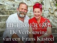 Het Roer Om: De Verbouwing van een Franse Kasteel - Aflevering 1