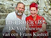 Het Roer Om: De Verbouwing van een Franse Kasteel - Aflevering 3