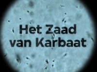 Het zaad van Karbaat - De belofte