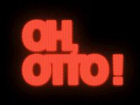 Oh, Otto! - 27-7-2026