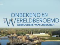 Onbekend en wereldberoemd: de Gebroeders Van Lymborch - De inspiratie en de cultuur