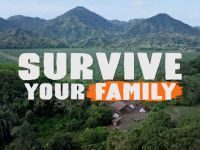 Survive your Family - 4-6-2026