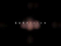 Suspicion - Strangers