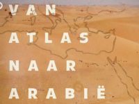 Van Atlas naar Arabië - 14-6-2020