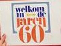 Welkom in de jaren 60 - Welvaart