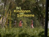 Wij kinderen van Suriname - 30-11-2025