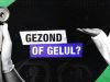 Gezond of Gelul - Darmen