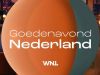 Goedenavond Nederland - 26-5-2025