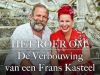 Het Roer Om: De Verbouwing van een Franse KasteelAflevering 1