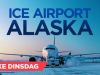 Ice Airport AlaskaAflevering 2