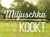Miljuschka Kookt - Aflevering 20