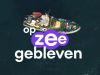 Op Zee Gebleven - Zoektocht naar de kotter WR6