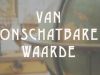 Van Onschatbare Waarde - Vier bijzondere objecten